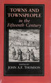 Town and Townspeople in the Fifteenth Century