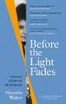 Before the Light Fades: a Family Story of Resistance-'Fascinating' Sarah Waters