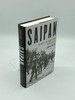 Saipan the Battle That Doomed Japan in World War II