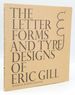 The Letter Forms and Type Designs of Eric Gill