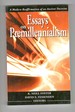 Essays on Premillennialism a Modern Reaffirmation of an Ancient Doctrine