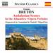 Toms Bretn: Andalusian Scenes; In the Alhambra; Opera Preludes