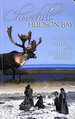 Churchill on Hudson Bay: a Guide to Natural and Cultural Heritage