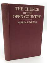 The Church of the Open Country: a Study of the Church for the Working Farmer