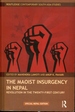 The Maoist Insurgency in Nepal (Routledge Contemporary South Asia Series)