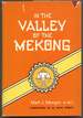 In the Valley of the Mekong: an American in Laos