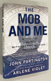 The Mob and Me: Wiseguys and the Witness Protection Program