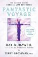 Fantastic Voyage, The Science Behind Radical Life Extension