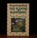 The Hillier Book of Tree Planting and Management