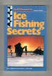 Ice Fishing Secrets