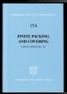 Finite Packing and Covering-Cambridge Tracts in Mathematics, Series Number 154