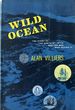 Wild Ocean the Story of the North Atlantic and the Men Who Sailed It