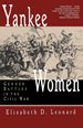 Yankee Women: Gender Battles in the Civil War