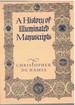 A History of Illuminated Manuscripts