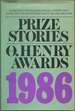 Prize Stories 1986: the O. Henry Awards