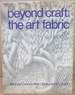 Beyond Craft: the Art Fabric