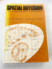 1981 Hc Spatial Diffusion: an Historical Geography of Epidemics in an Island Community (Cambridge Geographical Studies, Series Number 14)