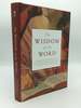 The Wisdom of the Word: Biblical Answers to Ten Pressing Questions About Catholicism