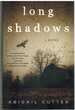 Long Shadows a Novel