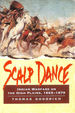 Scalp Dance: Indian Warfare on the High Plains, 1865-1879