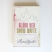 Blood Red, Snow White