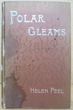 Polar Gleams an Account of a Voyage on the Yacht 'Blencathra'