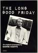 The Long Good Friday: an Original Screenplay