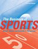 The Business of Sports, Second Edition