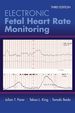 Electronic Fetal Heart Rate Monitoring: the 5-Tier System, Third Edition