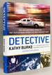 Detective: the Inspirational Story of the Trailblazing Woman Cop Who Wouldn't Quit