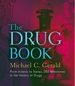 The Drug Book: From Arsenic to Xanax, 250 Milestones in the History of Drugs (Sterling Milestones)