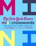 The New York Times Mini Crosswords, Volume 3: 150 Easy Fun-Sized Puzzles