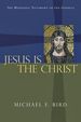 Jesus is the Christ: the Messianic Testimony of the Gospels