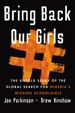 Bring Back Our Girls: the Untold Story of the Global Search for Nigeria's Missing Schoolgirls