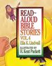 Read Aloud Bible Stories: Vol. 4 (Volume 4)