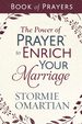 The Power of Prayer to Enrich Your Marriage Book of Prayers