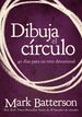 Dibuja El Crculo, Devocional: El Desafo De 40 Das De Oracin (Spanish Edition)