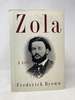 Zola: a Life