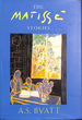 The Matisse Stories