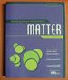 Making Sense of Science: Matter for Teachers of Grades 6-8, Teacher Book