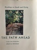 The Path Ahead: Readings in Death and Dying