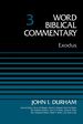 Exodus, Volume 3 (Word Biblical Commentary)