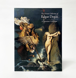 The Private Collection of Edgar Degas: a Summary Catalogue