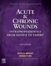 Acute and Chronic Wounds, 6th Edition