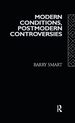 Modern Conditions, Postmodern Controversies