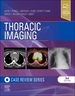 Thoracic Imaging: Case Review, 3rd Edition