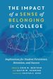 The Impact of a Sense of Belonging in College