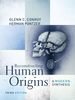 Reconstructing Human Origins: a Modern Synthesis, Third Edition