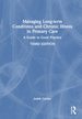 Managing Long-Term Conditions and Chronic Illness in Primary Care