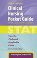 Clinical Nursing Pocket Guide, Third Edition